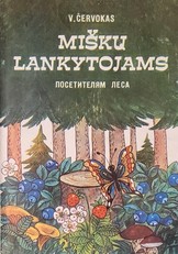 Miškų lankytojams
