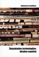 Žiniasklaidos technologijos: kūrybos aspektai