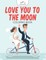 Love You to the Moon Coloring Book