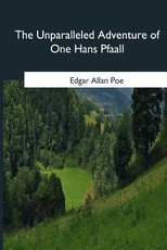 The Unparalleled Adventure of One Hans Pfaall