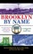 Brooklyn By Name