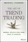 The Art of Trend Trading