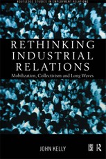 Rethinking Industrial Relations