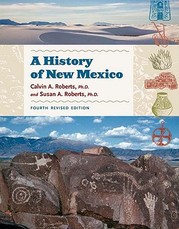 A History of New Mexico, 4th Revised Edition
