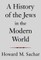 A History of the Jews in the Modern World
