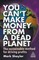You Can't Make Money From a Dead Planet