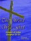 The Word Was God:  Gospel of John Chapter 11-21
