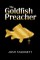 Goldfish Preacher