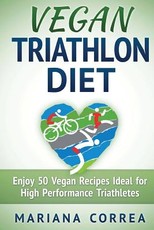 VEGAN TRIATHLON Diet