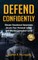 Defend Confidently