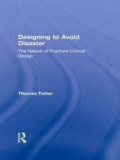 Designing To Avoid Disaster