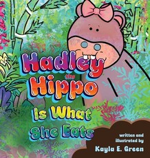 Hadley the Hippo Is What She Eats