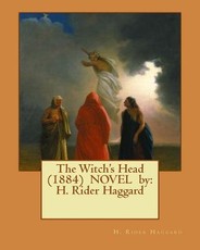 The Witch's Head (1884) NOVEL by