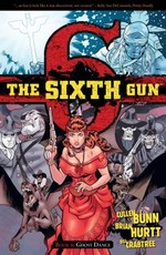 The Sixth Gun Vol. 6