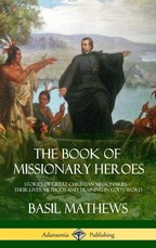 The Book of Missionary Heroes