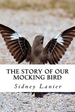 The Story Of Our Mocking Bird