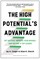 The High Potential's Advantage