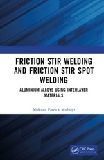 Friction Stir Welding and Friction Stir Spot Welding