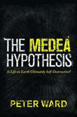 Medea Hypothesis