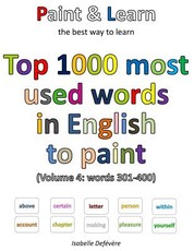 Top 1000 most used words in English to paint (Volume 4