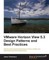 VMware Horizon View 5.3 Design Patterns and Best Practices