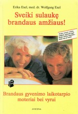 Sveiki sulaukę brandaus amžiaus!