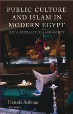 Public Culture and Islam in Modern Egypt