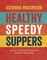 Healthy Speedy Suppers