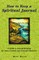 How to Keep a Spiritual Journal