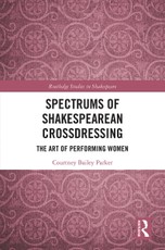Spectrums of Shakespearean Crossdressing