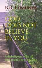 God does not believe in you