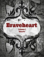 Braveheart Volume 1 "Hearts"