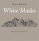 White Masks