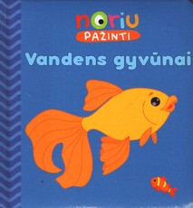 Noriu pažinti. Vandens gyvūnai