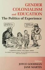 Goodman, J: Gender, Colonialism and Education