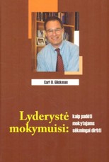 Lyderystė mokymuisi: kaip padėti mokytojams sėkmingai dirbti