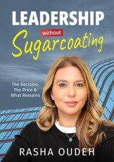 Leadership Without Sugarcoating