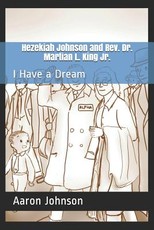 Hezekiah Johnson and Rev. Dr. Martian L. King Jr.