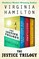 The Justice Trilogy
