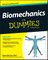 Biomechanics for Dummies