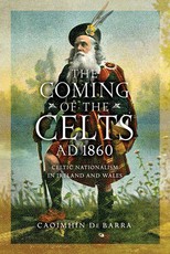 The Coming of the Celts, Ad 1860