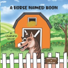 A Horse named Boon