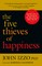 The Five Thieves of Happiness