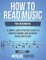 How to Read Music