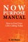 Now Purpose Manual