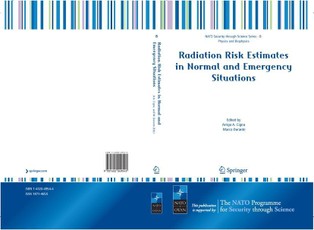 Radiation Risk Estimates in Normal and Emergency Situations