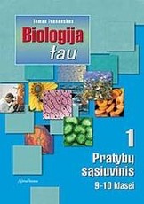 Biologija tau. 1-asis pratybų sąsiuvinis 9-10 klasei