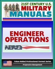 21st Century U.S. Military Manuals: Engineer Operations: Echelons Above Corps - FM 5-116 (Value-Added Professional Format Series)