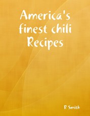 America's Finest Chili Recipes