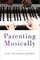 Parenting Musically